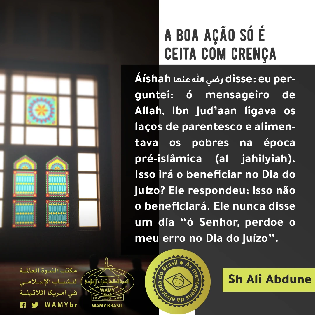 A boa ação só é ceita com crença