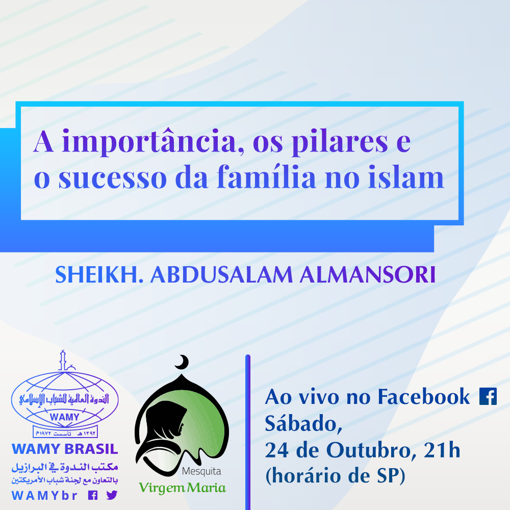 A importância, os pilares e o sucesso da família no islam - anúncio