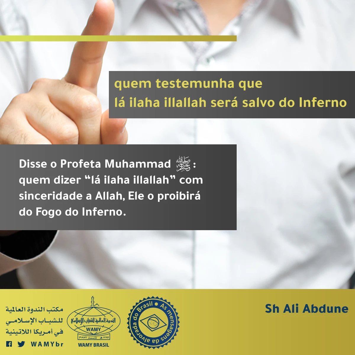 quem testemunha que lá ilaha illallah será salvo do Inferno