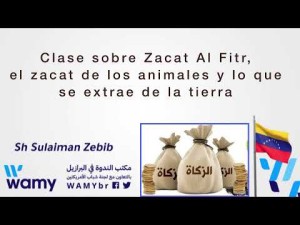 Clase sobre Zacat Al Fitr, el zacat de los animales y lo que se extrae de la tierra