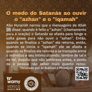 O medo do Satanás ao ouvir o "azhan" e o "iqamah"