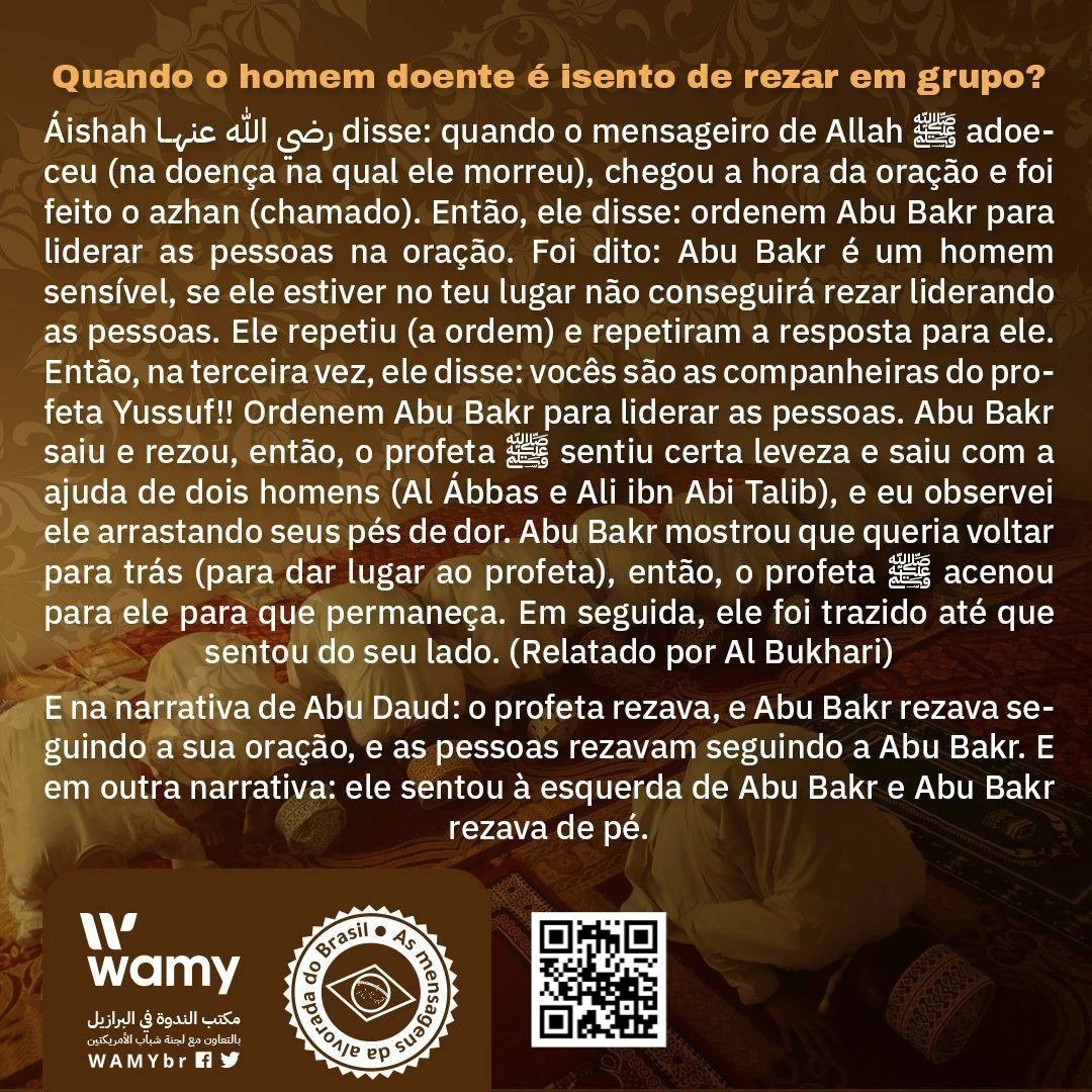 Quando o homem doente é isento de rezar em grupo?