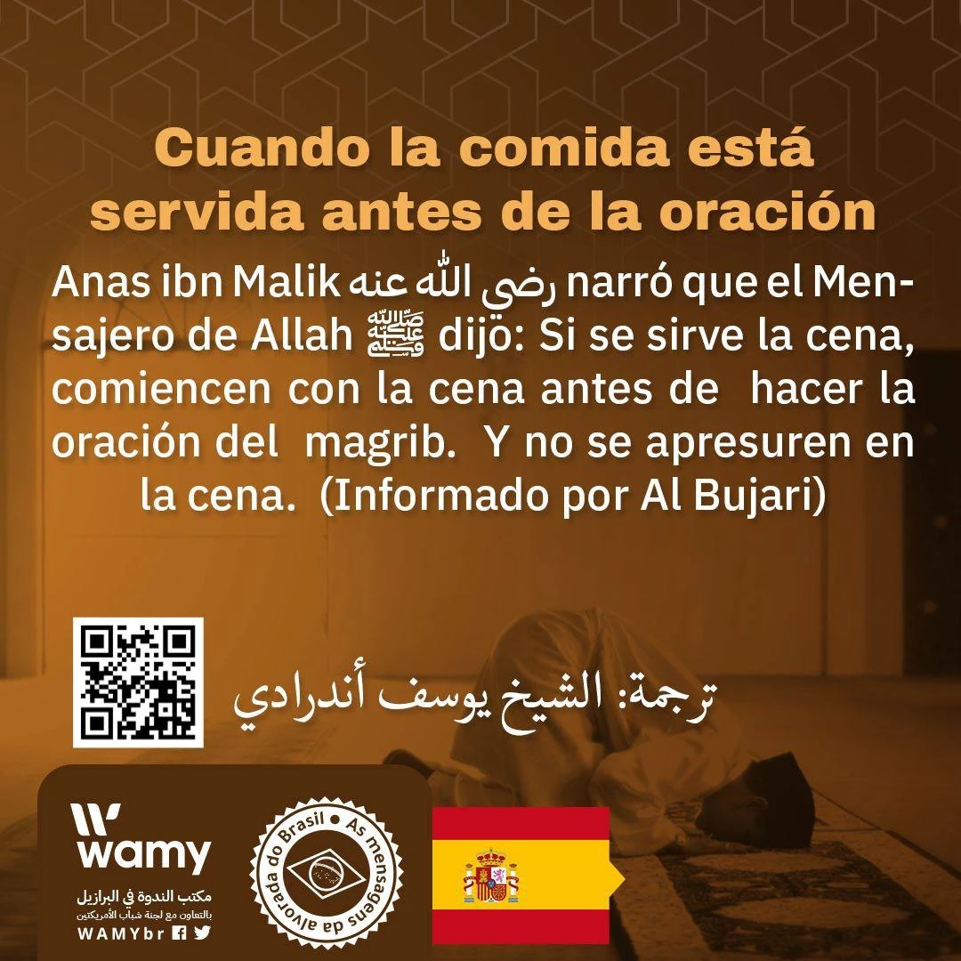 Cuando la comida está servida antes de la oración.