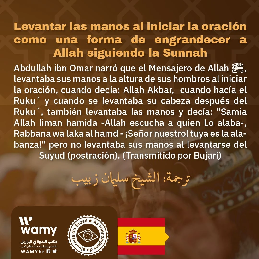 Levantar las manos al iniciar la oración como una forma de engrandecer a Allah siguiendo la Sunnah