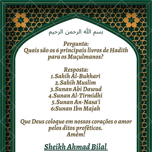 Quais são os 6 principais livros de Hadith para os Muçulmanos?