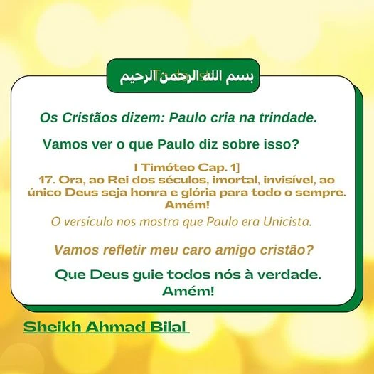 Os Cristãos dizem: Paulo era trinitariano! Vamos ver o que Paulo diz sobre isso?