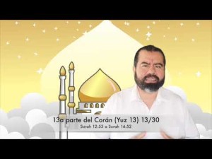 13.- ¿De qué trata la 13a parte del Corán?