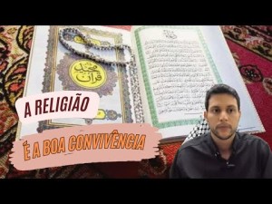 A Religião É A Boa Convivência (Parte 1)