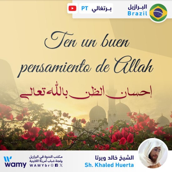 Ten un buen pensamiento de Allah