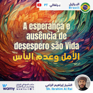 A esperança e ausência de desespero são Vida
