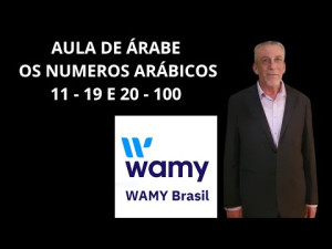 AULA DE ÁRABE - OS NUMEROS DE 11 A 19 E DE 20 A 100