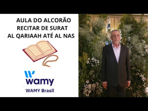 RECITAR DO SURAT AL QARIAAH ATE AL NAS