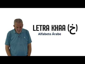 Alfabeto Árabe Letra Khaa خ