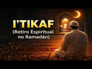 Jornada da Fé no Ramadan 21 || I‘tikaf Retiro Espiritual no Ramadãn
