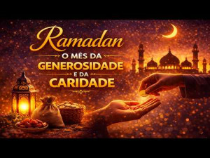 Jornada da Fé no Ramadan 20 || Ramadan O Mês da Generosidade e da Caridade